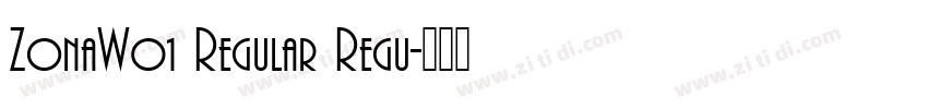 ZonaW01 Regular Regu字体转换